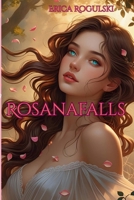 Rosanafalls B0FPC849S4 Book Cover