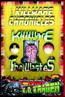The Killware Chronicles 1595070222 Book Cover