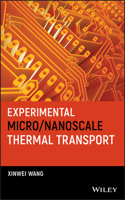 Experimental Micro/Nanoscale Thermal Transport 1118007441 Book Cover