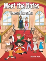 Meet the Notes: Conozca Las Notas B0DPNPFX15 Book Cover