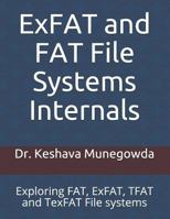Exfat and Fat File Systems Internals: Exploring Fat, Exfat, Tfat and Texfat File Systems 1539928977 Book Cover