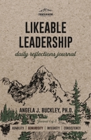 Likeable Leadership: Humility, Generosity, Integrity, Consistency B0CVG5MZ6W Book Cover