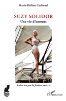 Suzy Solidor: Une vie d'amours (Cabaret) (French Edition) 2140344855 Book Cover
