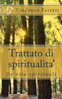 Trattato di spiritualita': De vita spirituali 1493623532 Book Cover