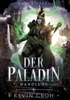 Omni Legends - Der Paladin: Wandlung 3754305697 Book Cover