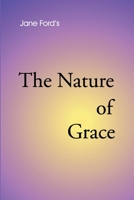 The Nature of Grace 059520225X Book Cover