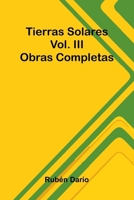 Tierras Solares; Obras Completas Vol. Iii 9371348208 Book Cover