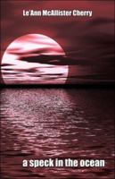 A Speck in the Ocean 1424151880 Book Cover