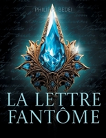 La lettre fantôme (French Edition) 2322561460 Book Cover