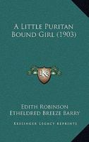 A Little Puritan Bound Girl B0FKHPNKBN Book Cover