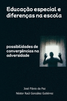 Educação Especial E Diferenças Na Escola (Portuguese Edition) 6554800751 Book Cover
