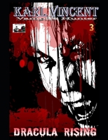 Karl Vincent: Vampire Hunter # 3: Dracula Rising 1689046694 Book Cover