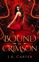 Bound in Crimson B09GZ98WXQ Book Cover