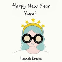 Happy New Year, Yumi 1787881962 Book Cover