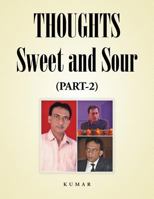 Thoughts - Sweet and Sour: (part-2) 1482873834 Book Cover