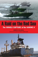 A Raid on the Red Sea: The Israeli Capture of the Karine a 1640123571 Book Cover