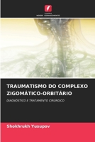 Traumatismo Do Complexo Zigomático-Orbitário 6206865061 Book Cover