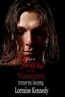 Tears of the Vampire: Immortal Destiny 147939033X Book Cover