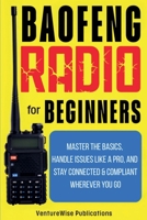 Baofeng Radio for Beginners B0FDY4Q61X Book Cover