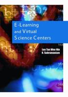 E-learning And Virtual Science Centers 1591405912 Book Cover