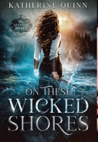 On These Wicked Shores 1648981518 Book Cover