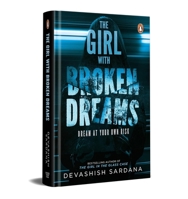 The Girl with Broken Dreams: Dream at Your Own Risk 0143463721 Book Cover