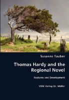 Thomas Hardy and the Regional Novel 3836479605 Book Cover