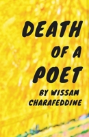 Death Of A Poet: by Wissam Charafeddine B0HGXW7TLP Book Cover