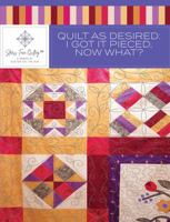 Stress Free Quilting Quilt As Desired: I Got It Pieced, Now What? 1732216231 Book Cover