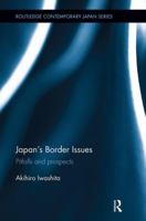 Japan's Border Issues: Pitfalls and Prospects 1138494607 Book Cover