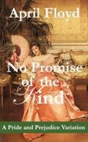 No Promise of the Kind 1516819446 Book Cover