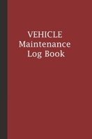 Vehicle Maintenance Log Book: Small (5.25 x 8") Repairs Record Book for Cars, Trucks, and Motorcycles with Tasks, Expenses and Mileage Log 1697030785 Book Cover