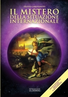 Il Mistero della Situazione Internazionale (Italian Edition) 8886860579 Book Cover