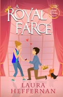 A Royal Farce 1956819142 Book Cover