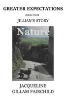 Greater Expectations Jillian's Story: Book Four 1724977687 Book Cover