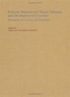 Pediatric Nutrition in Chronic Diseases and Developmental Disorders: Prevention, Assessment, and Treatment 0195165640 Book Cover