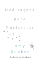M e d i t a � � e s p a r a M u s i c i s t a s 1700925865 Book Cover
