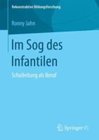 Im Sog Des Infantilen: Schulleitung ALS Beruf 3658148470 Book Cover