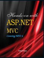 Hands on with ASP.Net MVC - Covering MVC 6 9384318523 Book Cover