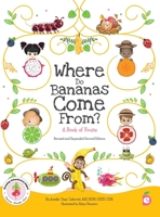 Where Do Bananas Come From? A Book of Fruits 1947001183 Book Cover