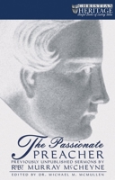 The Passionate Preacher 185792410X Book Cover
