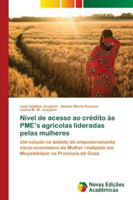 Nível de acesso ao crédito às PME's agrícolas lideradas pelas mulheres 6139614651 Book Cover