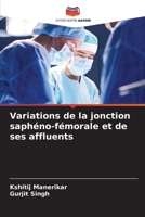 Variations de la jonction saphéno-fémorale et de ses affluents (French Edition) 6207767594 Book Cover