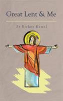 Great Lent and Me 0994571097 Book Cover