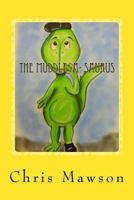 The Muddle-a-saurus: The Muddle-a-saurus is the muddliest, cuddliest dinosaur you could ever wish to meet. Can you spot his muddled up mistakes ? 1546977821 Book Cover