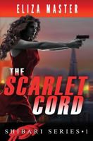 The Scarlet Cord 1938757440 Book Cover