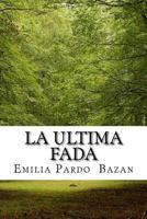 La ultima fada 1533359881 Book Cover