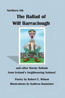 The Ballad of Wilf Barraclough and other Barmy Ballads from Ireland's Neighbouring Nations 1798042649 Book Cover