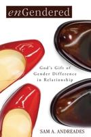 enGendered: God’s Gift of Gender Difference in Relationship 1941337112 Book Cover