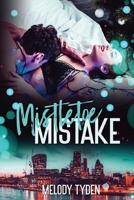 Mistletoe Mistake 1915869005 Book Cover